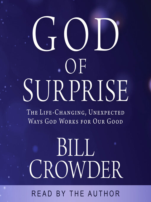 Title details for God of Surprise by Bill Crowder - Wait list